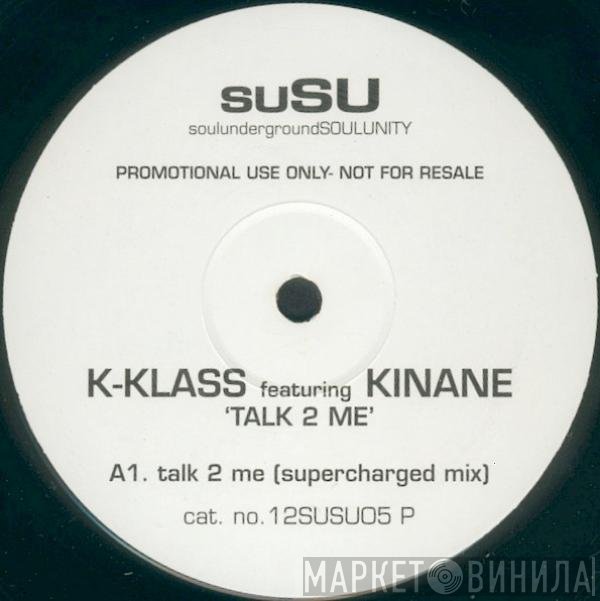 K-Klass - Talk To Me