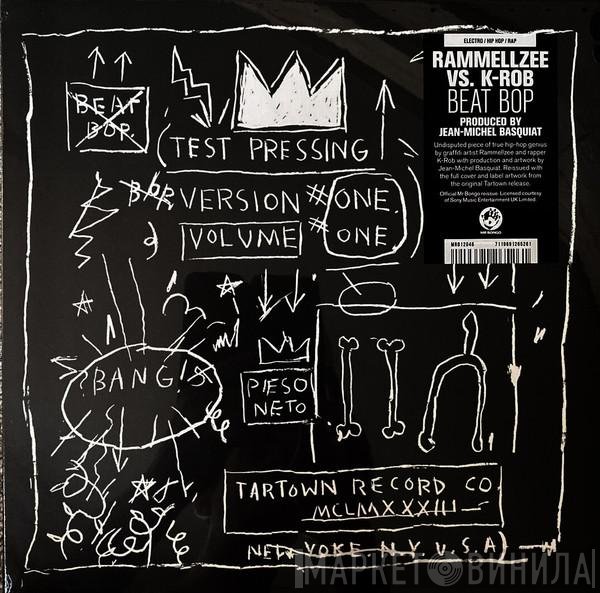 K-ROB, Rammellzee - Beat Bop
