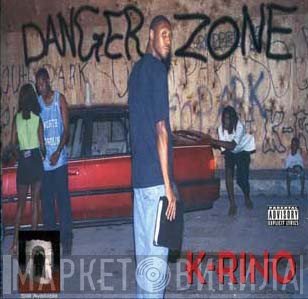 K-Rino  - Danger Zone