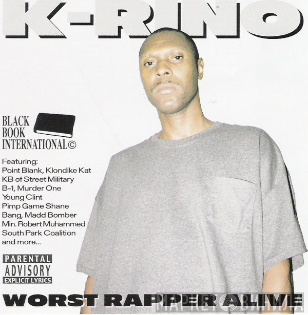 K-Rino  - Worst Rapper Alive