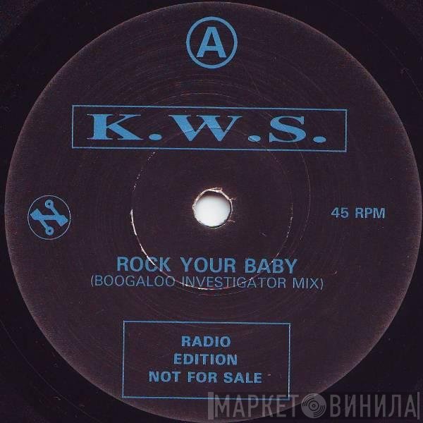 K.W.S. - Rock Your Baby / Konfusion