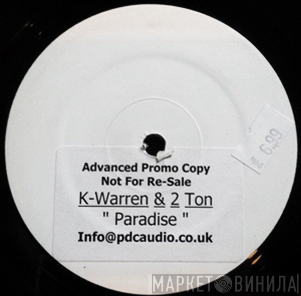 K-Warren & 2 Ton  - Paradise
