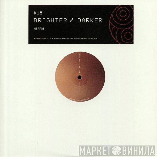 K15 - Brighter / Darker