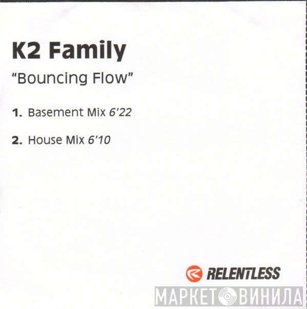 K2 Family  - Bouncing Flow
