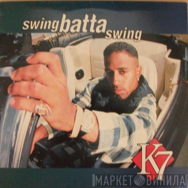 K7 - Swing Batta Swing