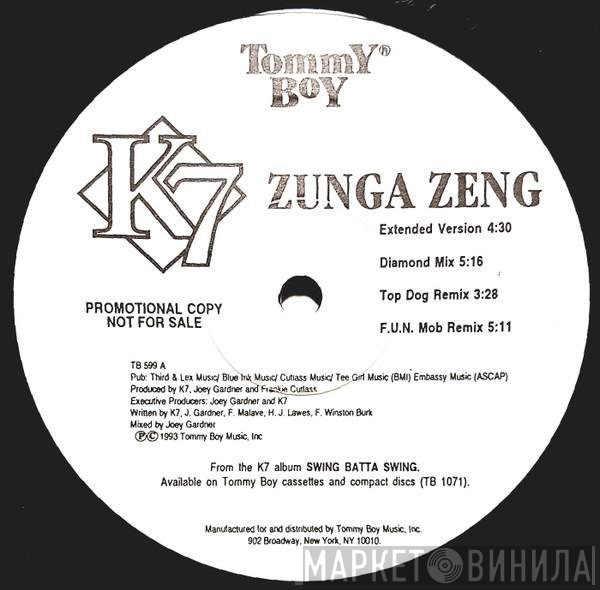 K7 - Zunga Zeng