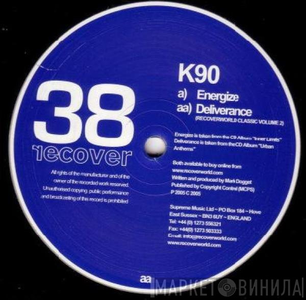 K90 - Energize / Deliverance