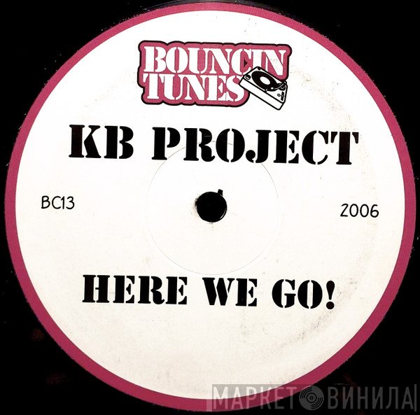 KB Project  - Here We Go!