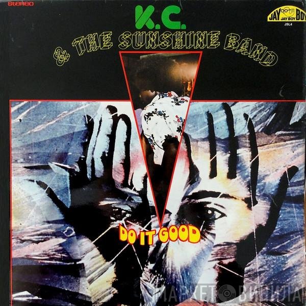 KC &amp; The Sunshine Band - Do It Good