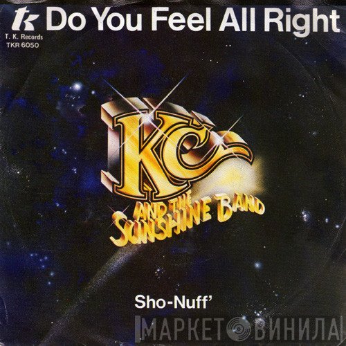 KC &amp; The Sunshine Band - Do You Feel All Right