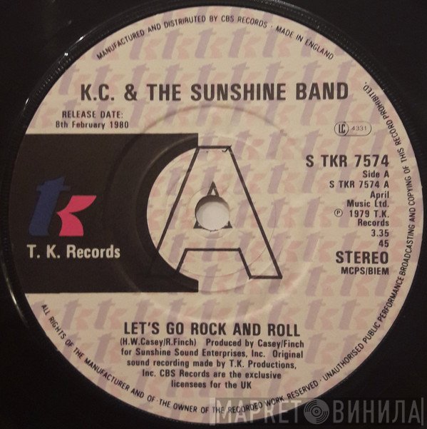 KC & The Sunshine Band - Let's Go Rock And Roll / I've Got The Feeling