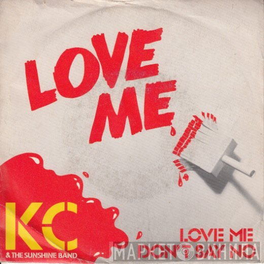 KC & The Sunshine Band  - Love Me