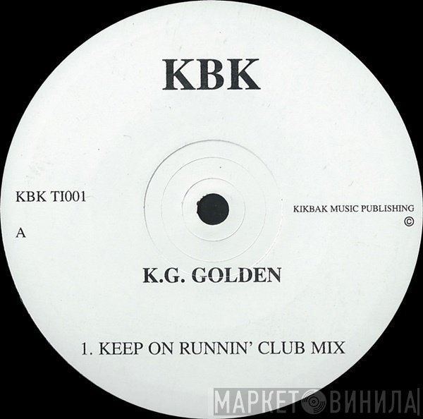 KG Golden - Keep On Runnin'