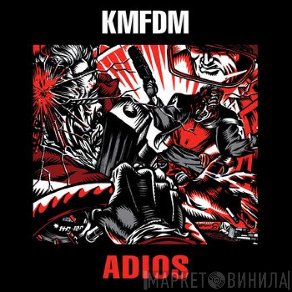 KMFDM  - Adios