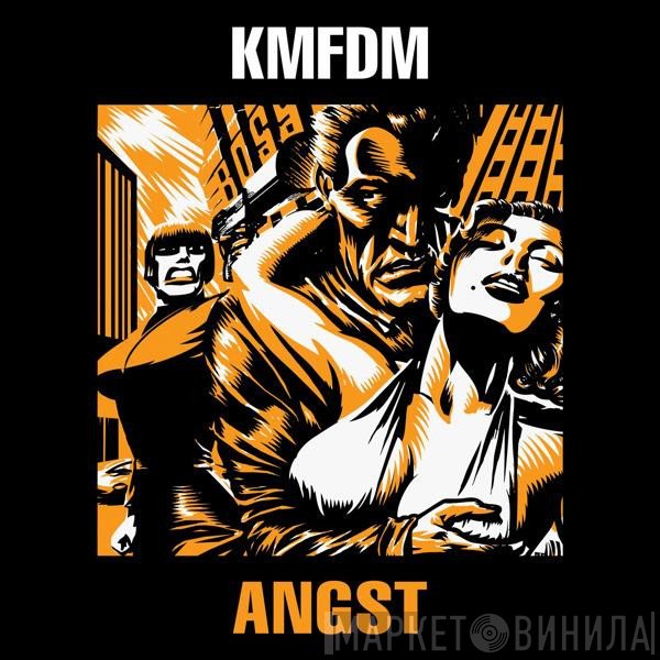 KMFDM  - Angst