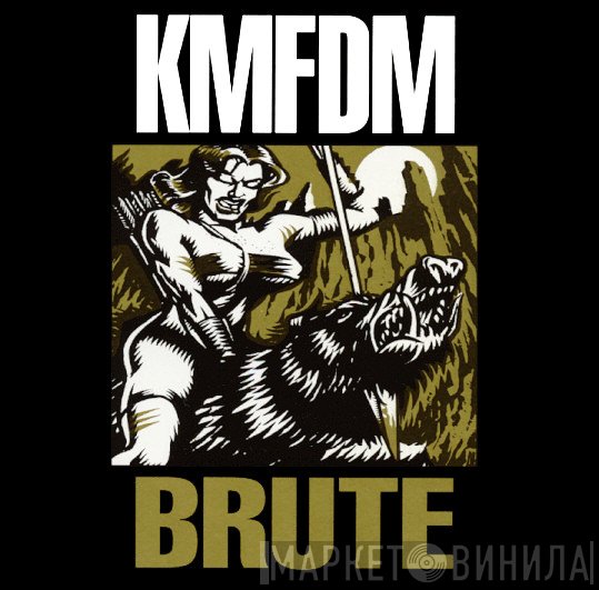 KMFDM  - Brute