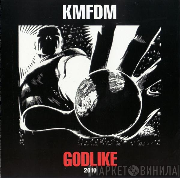 KMFDM  - Godlike 2010