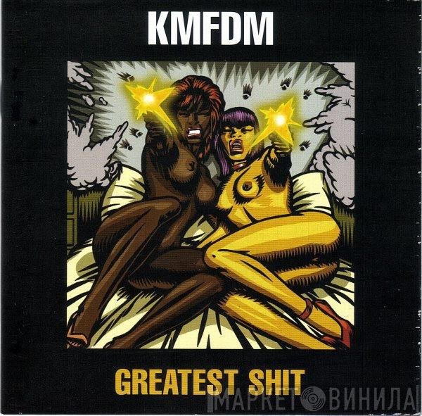 KMFDM  - Greatest Shit