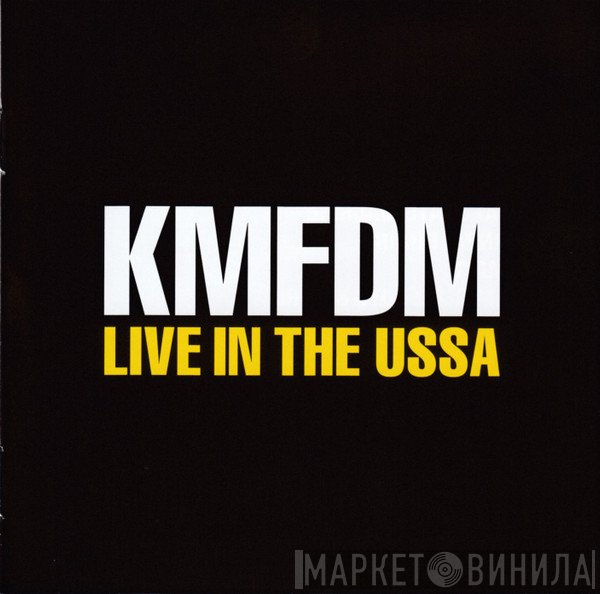 KMFDM  - Live In The USSA