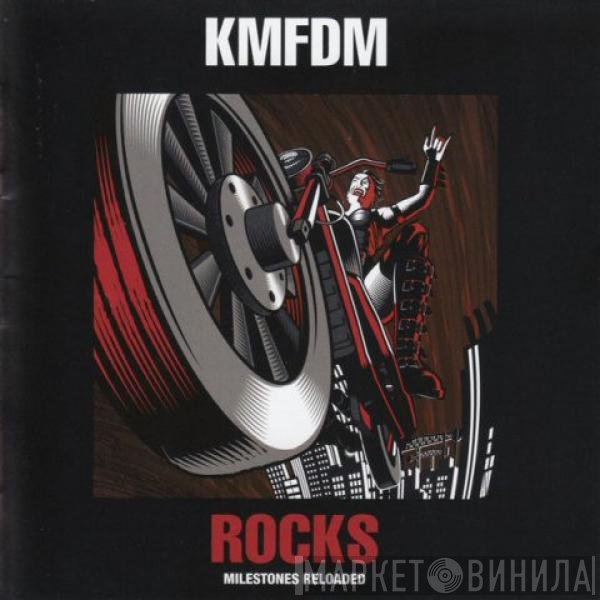 KMFDM  - Rocks (Milestones Reloaded)