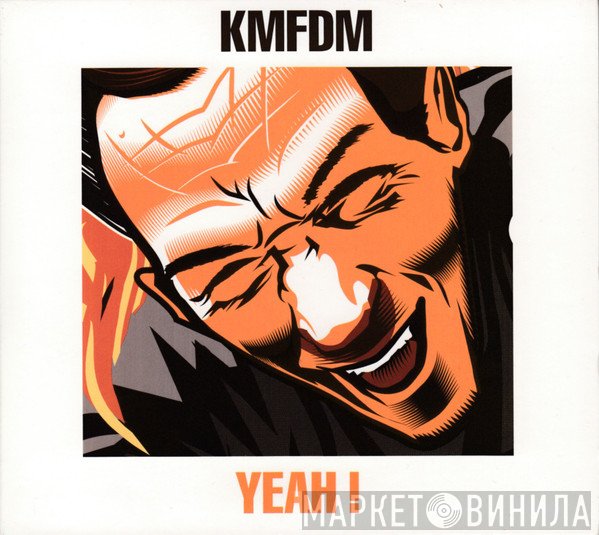 KMFDM  - Yeah!