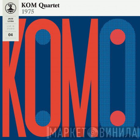 KOM-Kvartetti - Jazz-Liisa 4