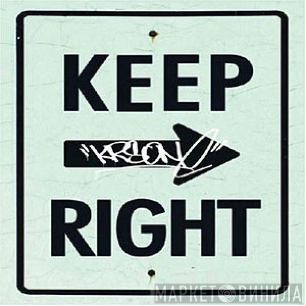 KRS-One  - Keep Right