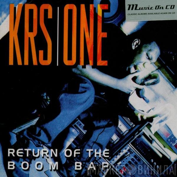 KRS-One - Return Of The Boom Bap