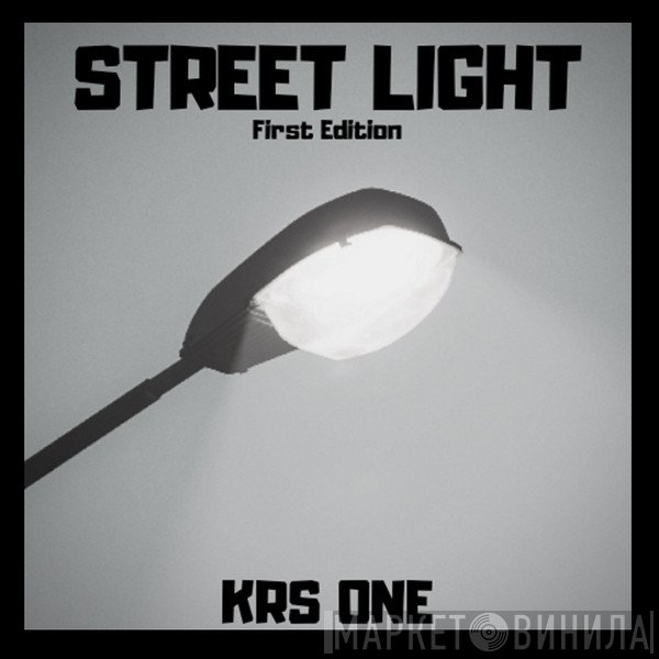 KRS-One  - Street Light (First Edition)