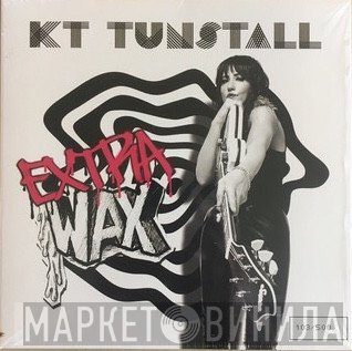 KT Tunstall  - Extra Wax