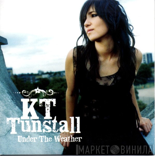 KT Tunstall - Under The Weather