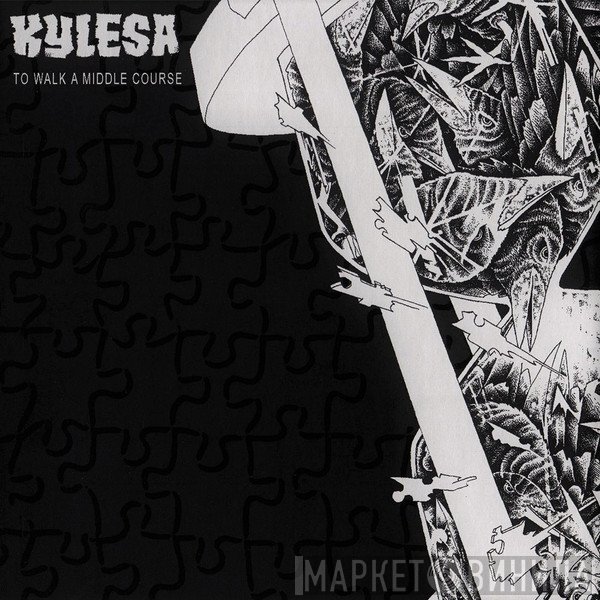 KYLESA  - To Walk A Middle Course