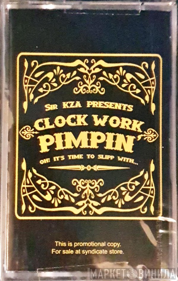 KZA  - Clock Work Pimpin´