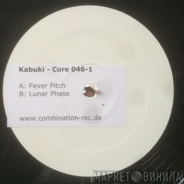 Kabuki  - Fever Pitch