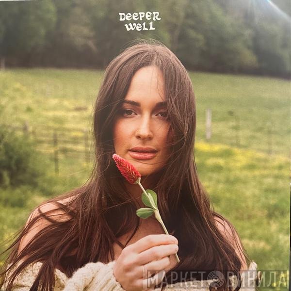 Kacey Musgraves - Deeper Well