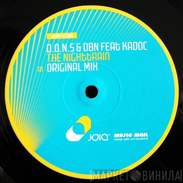 Kadoc, D.O.N.S., DBN - The Nighttrain