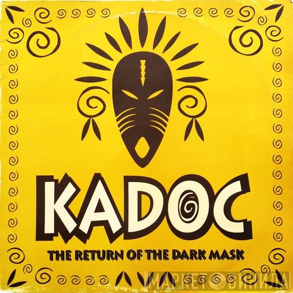 Kadoc - The Return Of The Dark Mask