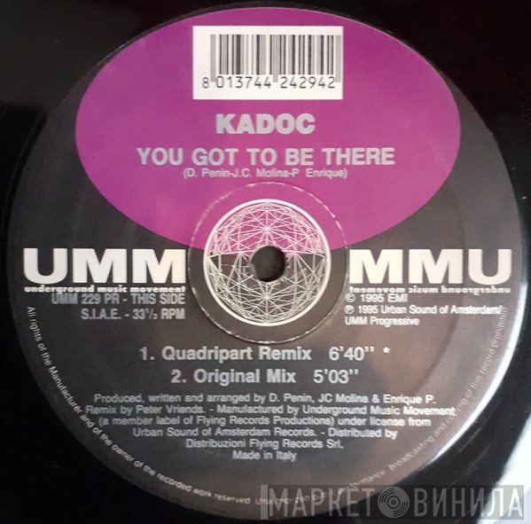 Kadoc - You Got To Be There