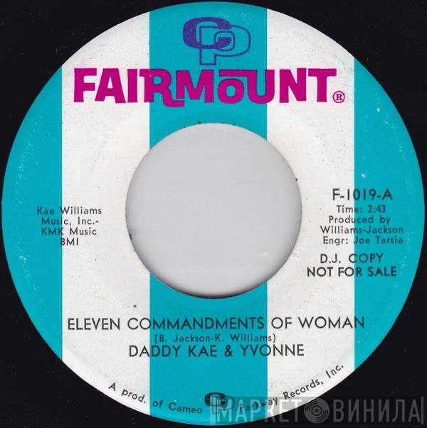 Kae Williams & Yvonne Baker / Daddy Kae Trio  - Eleven Commandments Of Woman / Shug!!