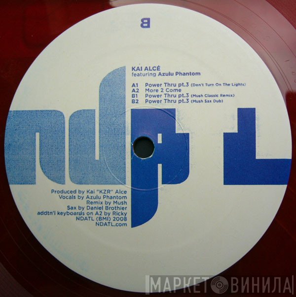 Kai Alcé, Azulu Phantom - Power Thru Pt.3