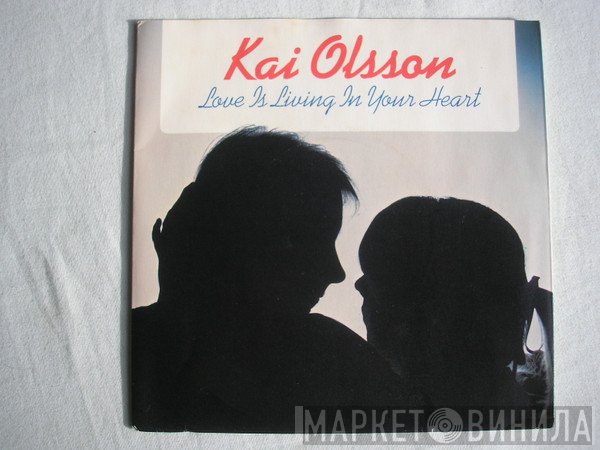 Kai Olsson - Love Is Living In Your Heart