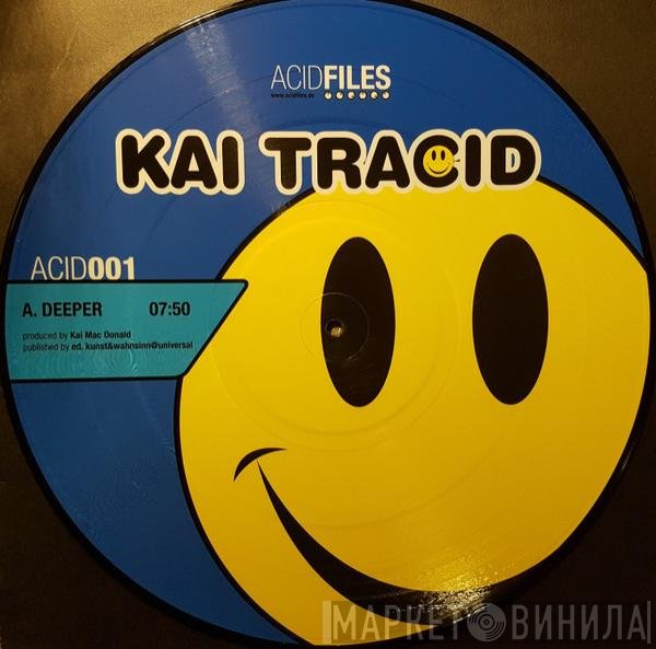 Kai Tracid / Rob Acid  - Deeper / Perfecto