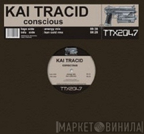 Kai Tracid  - Conscious