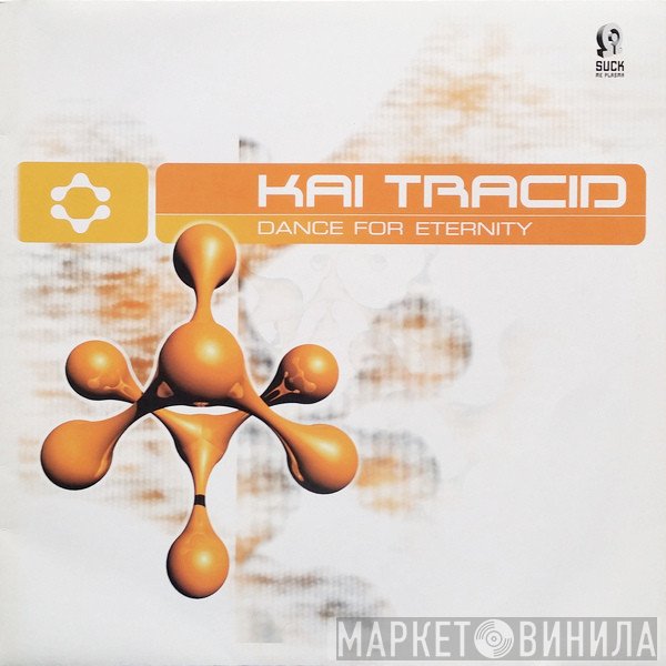 Kai Tracid - Dance For Eternity