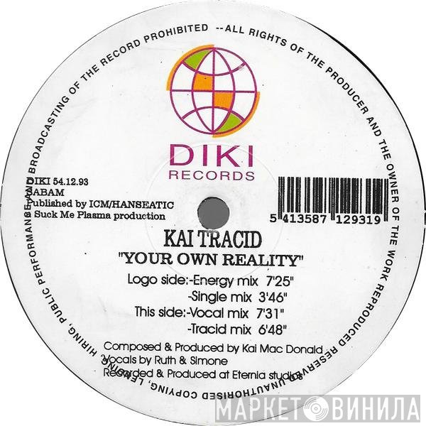 Kai Tracid  - Your Own Reality