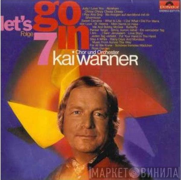 Kai Warner  - Let's Go In Folge 7