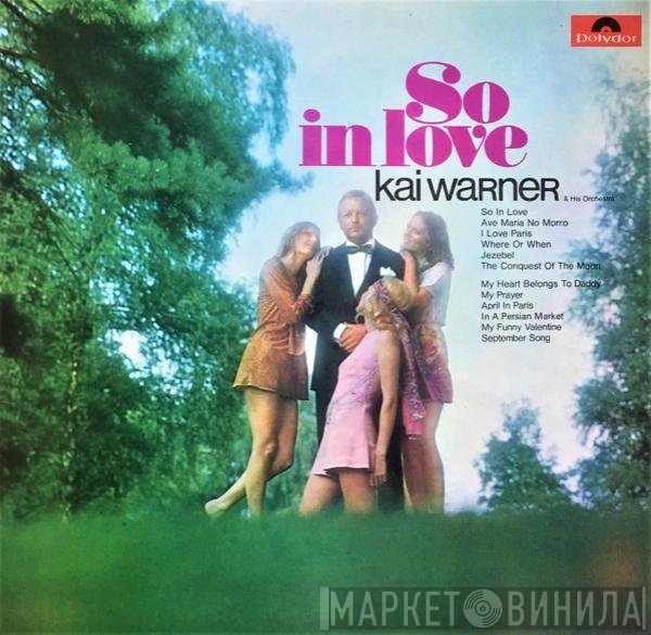 Kai Warner - So In Love