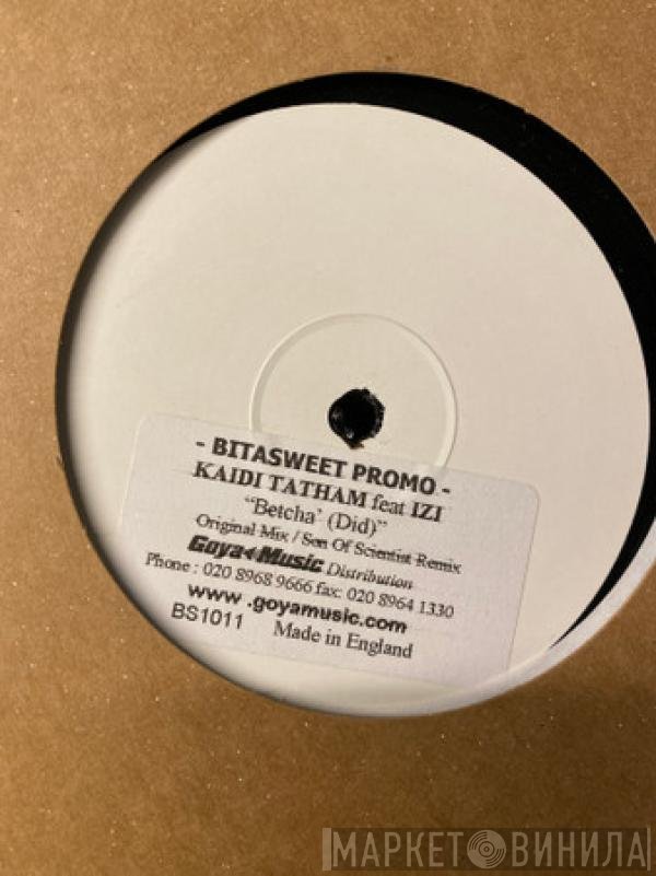 Kaidi Tatham Feat. Izzi Dunn  - Betcha' Did