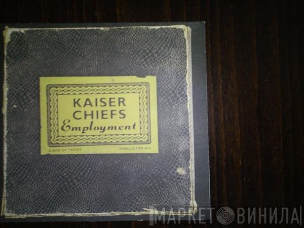 Kaiser Chiefs  - Employment