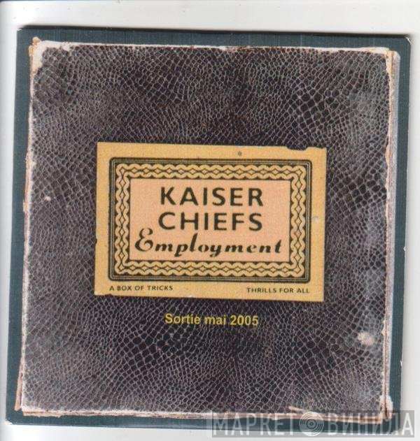 Kaiser Chiefs  - Employment